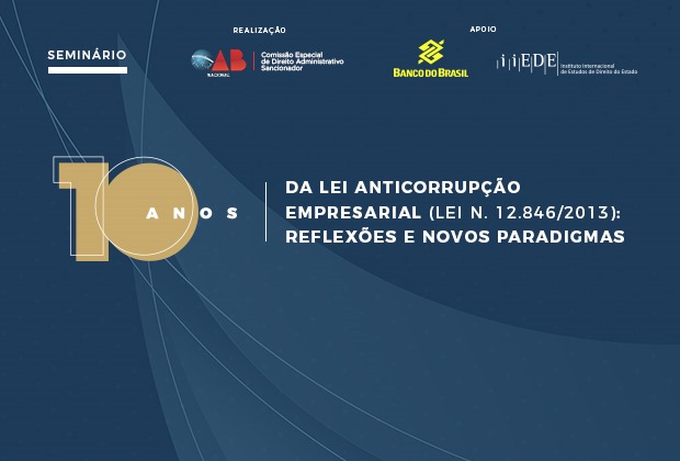 Inscrições abertas para Seminário 10 anos da Lei Anticorrupção Empresarial